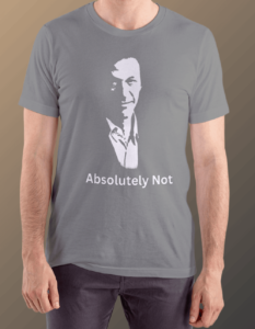 Top Quality Absolutely Not Imran Khan T-Shirt