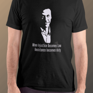 When Injustice Becomes Law T-Shirt