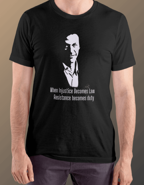 When Injustice Becomes Law T-Shirt