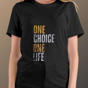 One Choice One Life