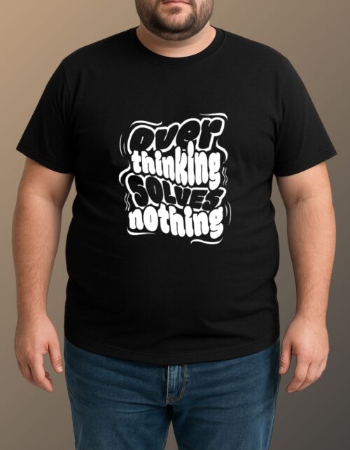Overthinking Solves Nothing T-Shirt - Black